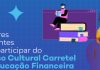 Professores e estudantes podem participar do Concurso Cultural Carretel sobre Educação Financeira Carretel sobre Educação Financeira site (1)abbb